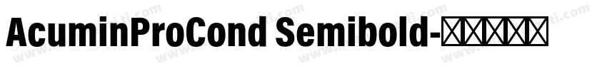 AcuminProCond Semibold字体转换